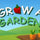 Grow A Garden